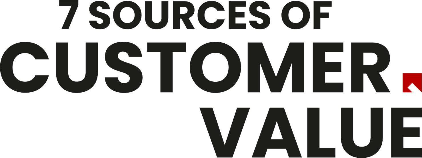 7 Sources of Customer Value